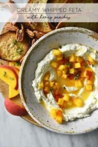 Easy Creamy Whipped Feta Dip With Honey Peaches - An Edible Mosaic™