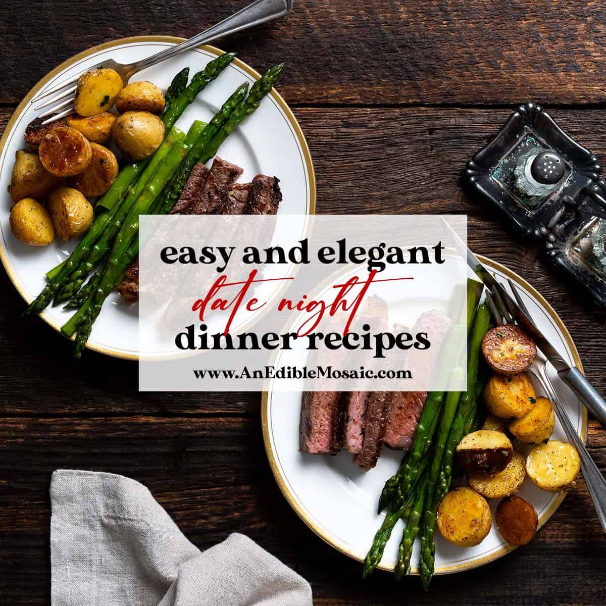 date-night-dinner-recipes-an-edible-mosaic